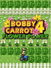Bobby Carrot 4-Flower Power